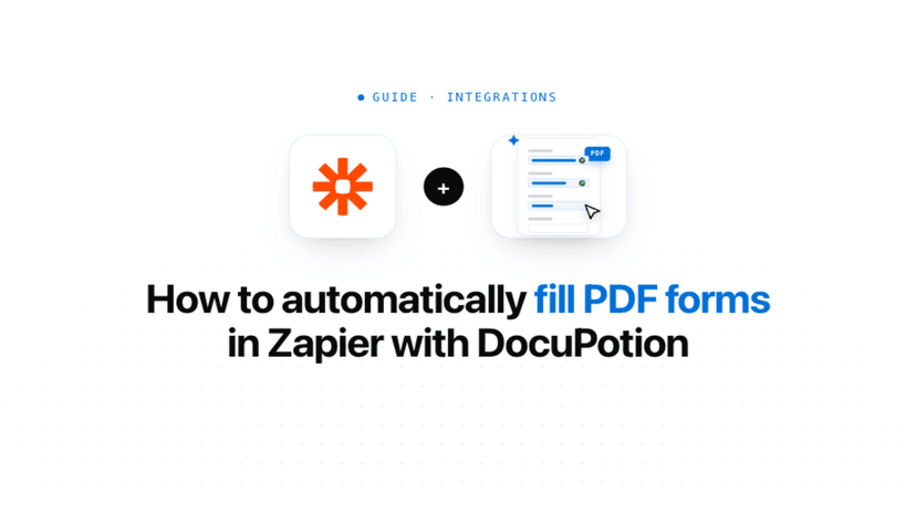 How to Automatically Fill PDF Forms in Zapier with DocuPotion