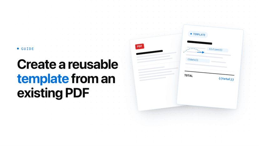 Create a reusable PDF template from an existing PDF